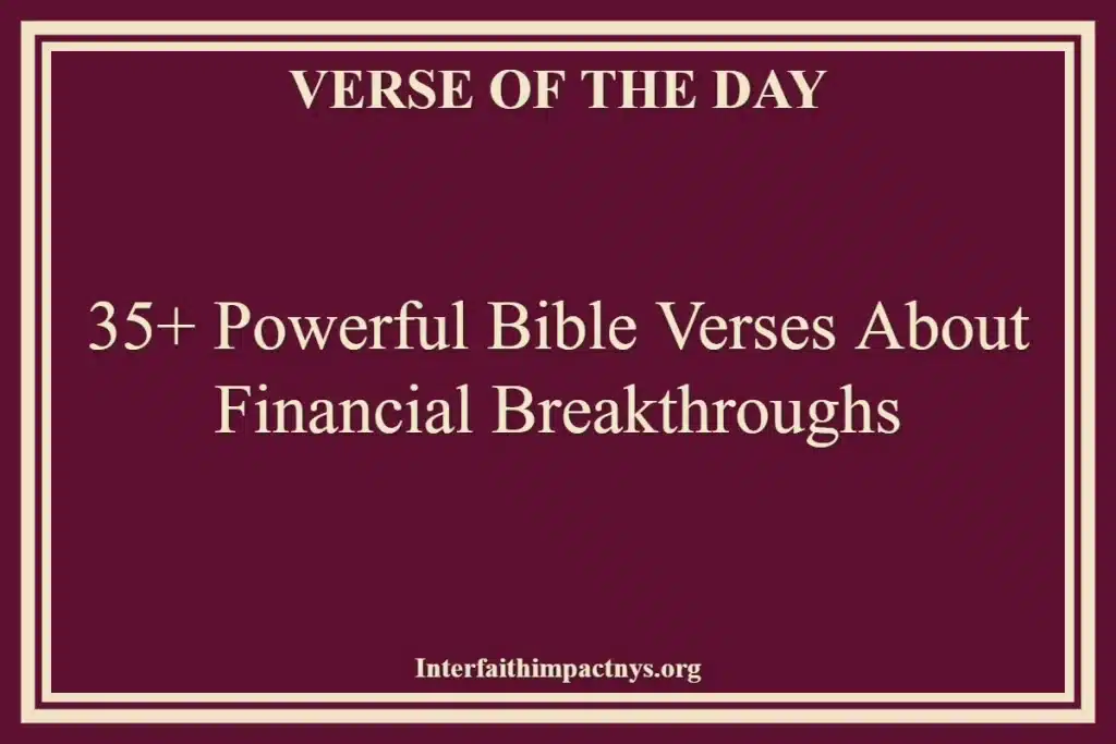 35+ Powerful Bible Verses About Financial Breakthroughs