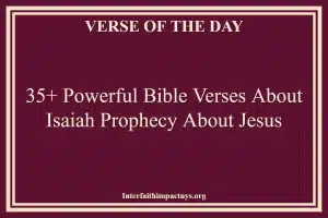 35+ Powerful Bible Verses About Isaiah Prophecy About Jesus