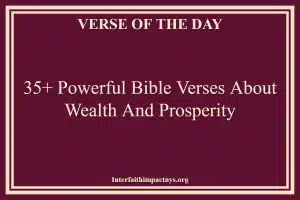 35+ Powerful Bible Verses About Wealth And Prosperity