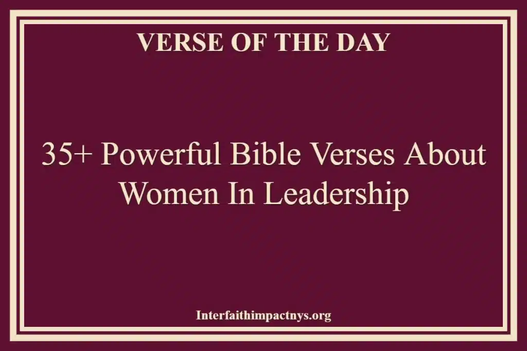 35+ Powerful Bible Verses About Women In Leadership
