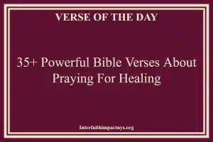 35+ Powerful Bible Verses About Praying For Healing