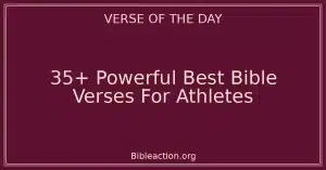 35+ Powerful Best Bible Verses For Athletes