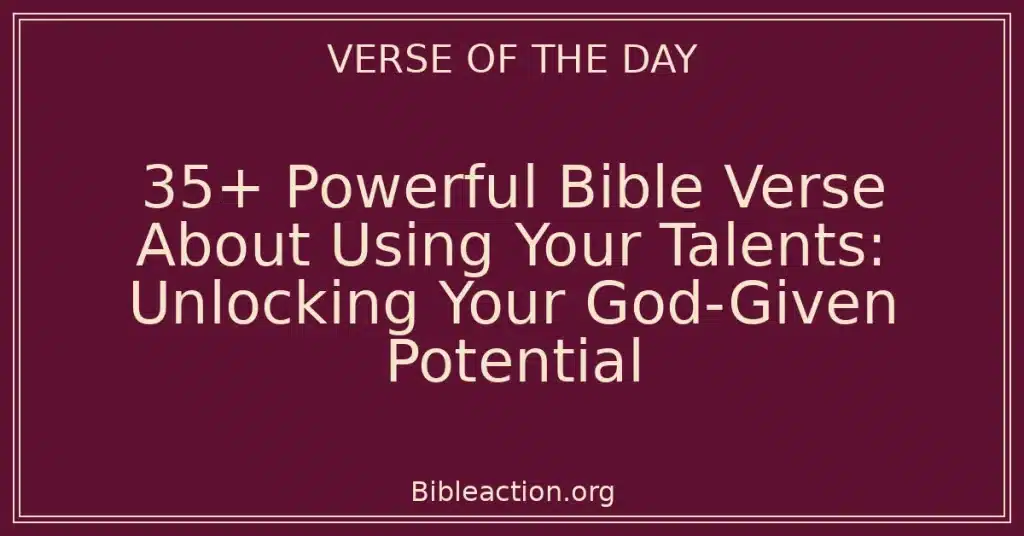 Bible Verse About Using Your Talents
