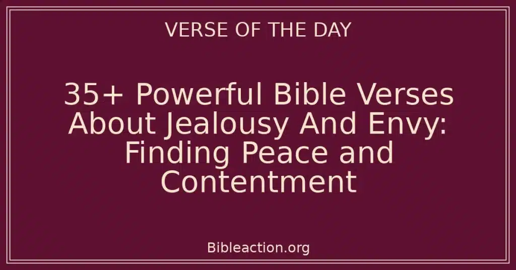 Bible Verses About Jealousy And Envy