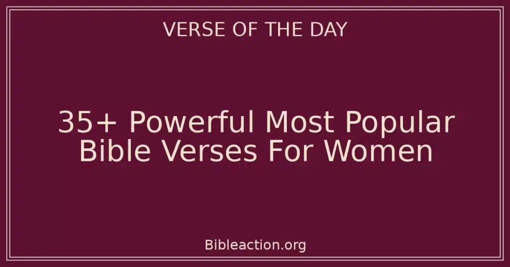 35+ Powerful Most Popular Bible Verses For Women
