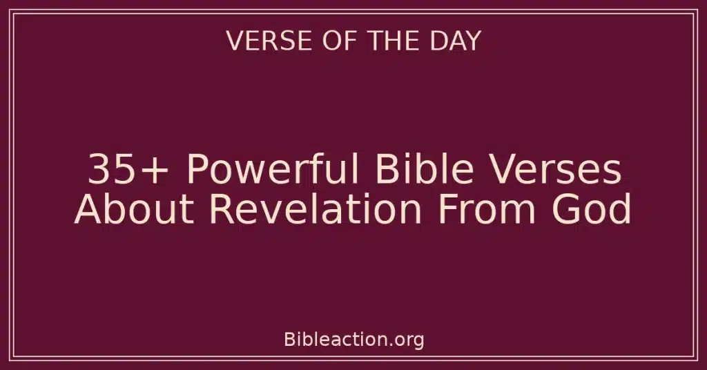 35+ Powerful Bible Verses About Revelation From God