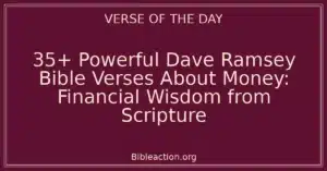35+ Powerful Dave Ramsey Bible Verses About Money: Financial Wisdom from Scripture